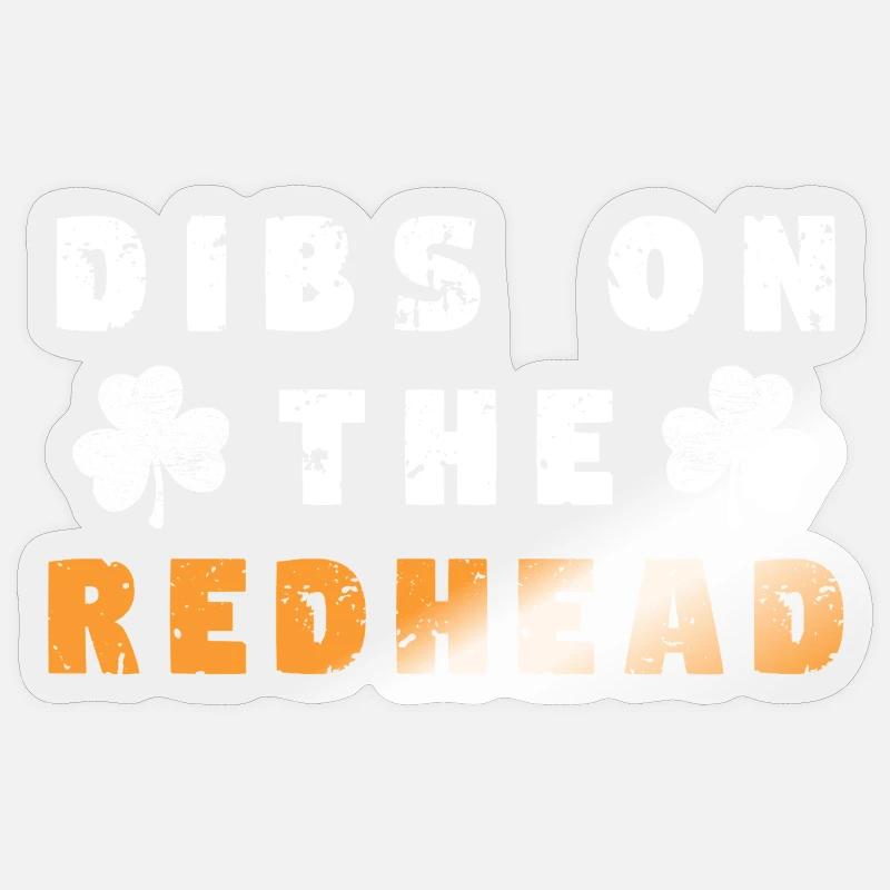 Dibs sur la rousse - Dicton de la Saint-Patrick Sticker taille S (10 x 10 cm)