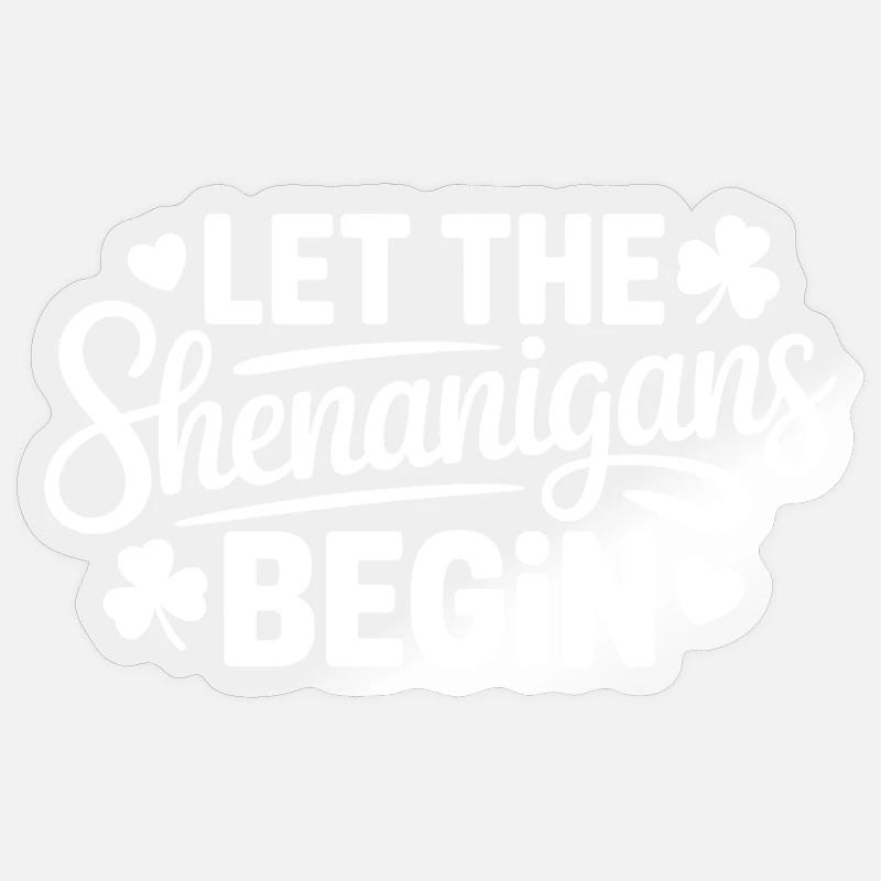 Shenanigans Begin: Playful Phrase Tee Sticker size S (10 x 10 cm)