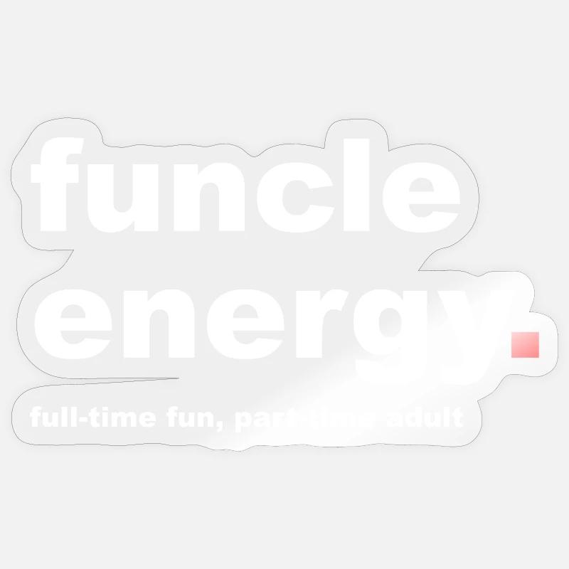 Funny Funcle Slogan - Sticker size S (10 x 10 cm) - transparent glossy