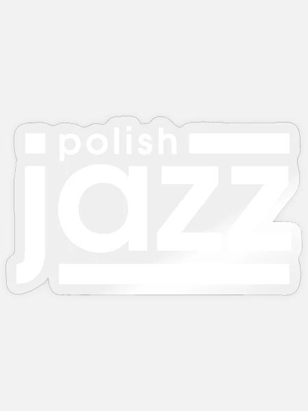 Polnischer Jazz - Sticker Größe S (10 x 10 cm) - Transparent glänzend