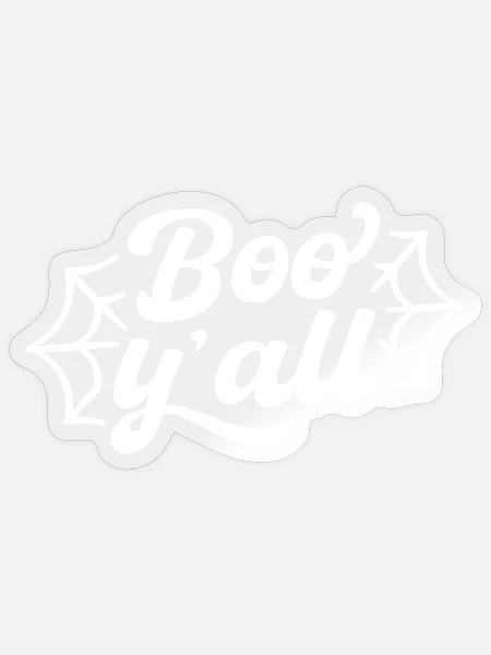 Boo Yall - Sticker Größe S (10 x 10 cm) - Transparent glänzend