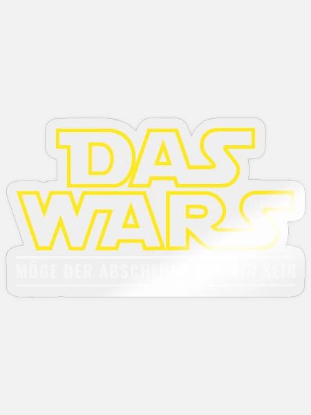 Abschluss Das Wars Möge der Abschluss mit mir sein - Sticker Größe S (10 x 10 cm) - Transparent glänzend