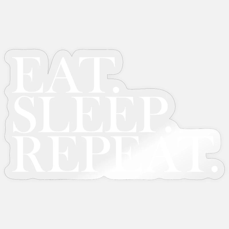 Eat sleep repeat - Sticker Größe S (10 x 10 cm) - Transparent glänzend