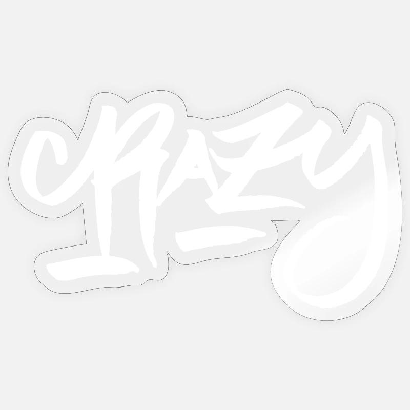 CRAZY - Sticker Größe S (10 x 10 cm) - Transparent glänzend