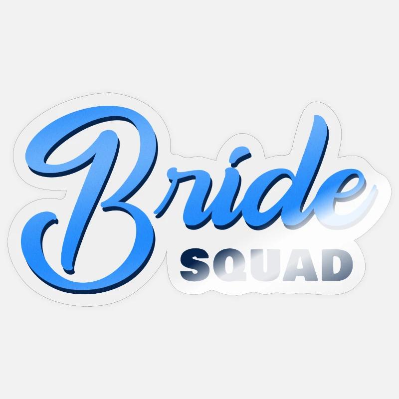 Bride Squad Bleu - Sticker taille S (10 x 10 cm) - brillant transparent