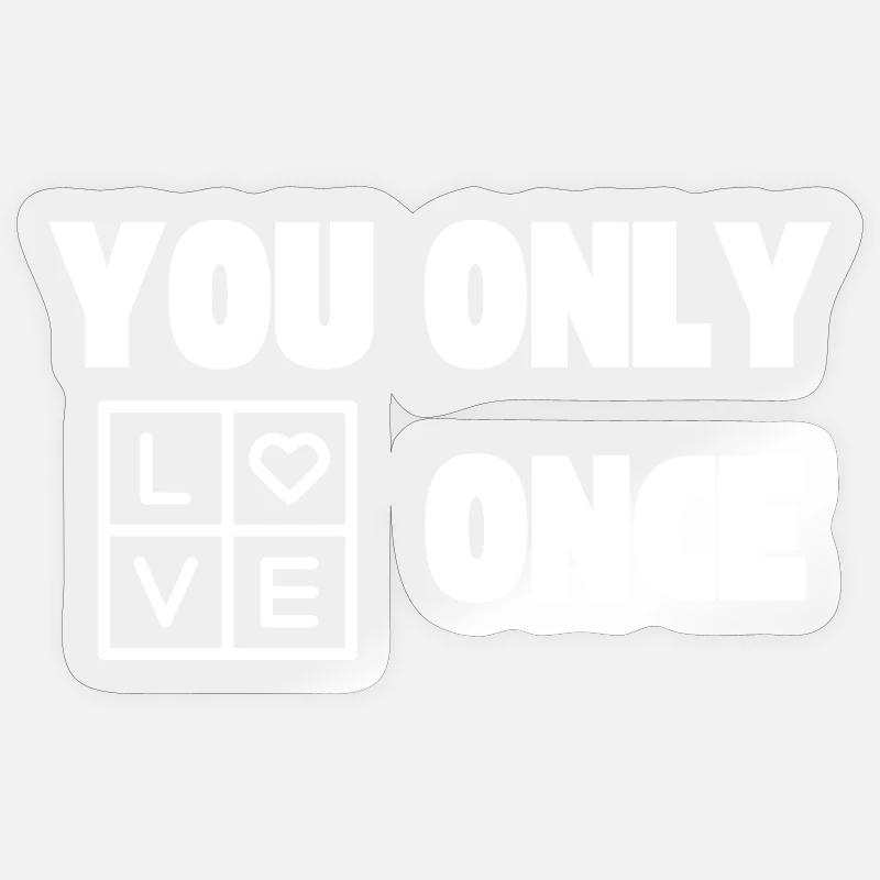 YOLO - Du lebst nur einmal - Liebe Sticker Größe S (10 x 10 cm)