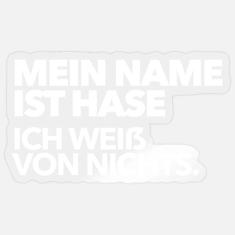 My name is rabbit - I don't know anything Sticker size S (10 x 10 cm)