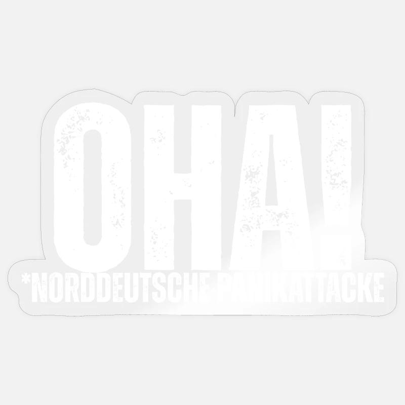 OHA! North German panic attack Sticker size S (10 x 10 cm)