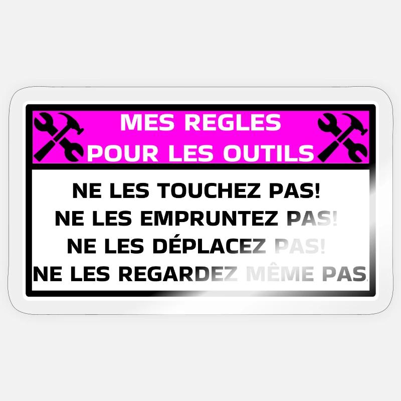 My rules for tools - Sticker size S (10 x 10 cm) - transparent glossy