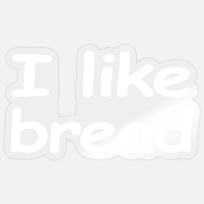 Brot - Sticker Größe S (10 x 10 cm) - Transparent glänzend