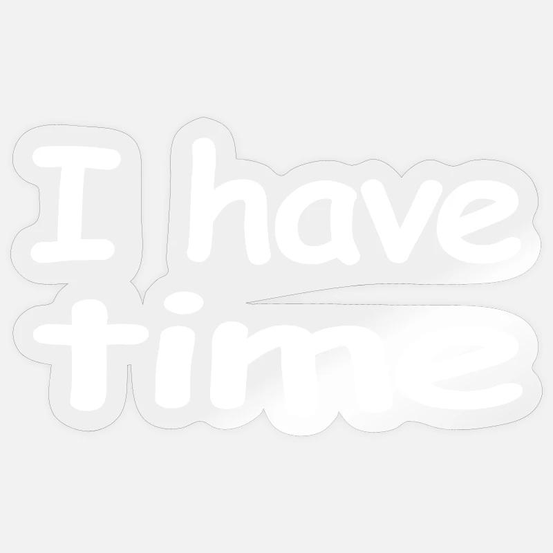 Zeit - Sticker Größe S (10 x 10 cm) - Transparent glänzend