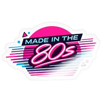 Made in the 80s Neon Retro - Sticker size S (10 x 10 cm) - transparent glossy - Front
