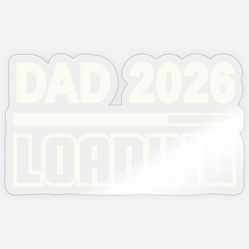 dad_2026_loading- - Sticker size S (10 x 10 cm) - transparent glossy
