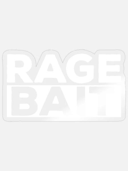 Ragebait – Ich wollte nur provozieren - Sticker Größe S (10 x 10 cm) - Transparent glänzend