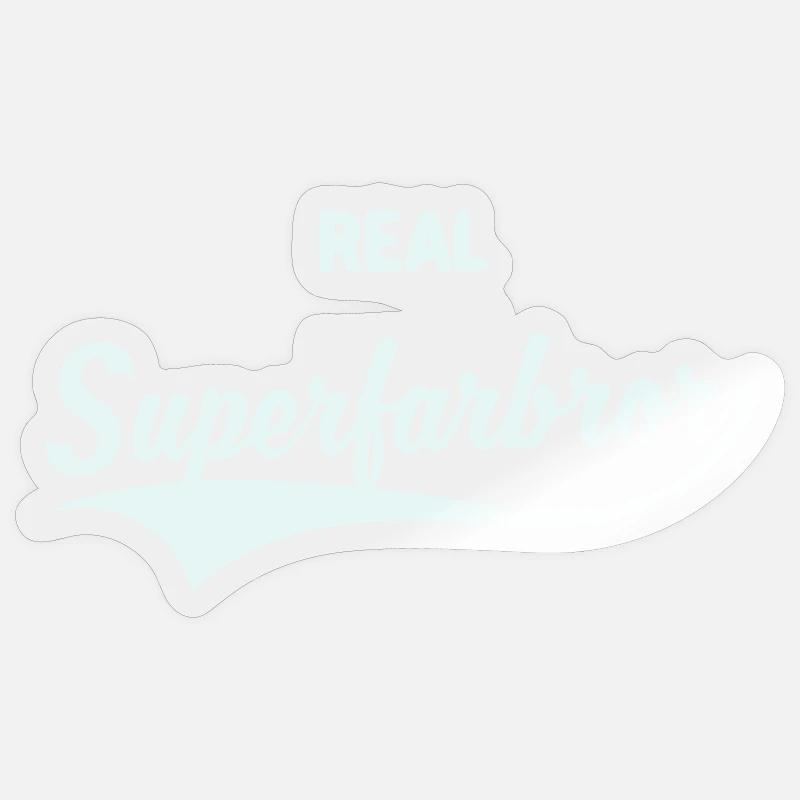 Real Superfarbror - Sticker size S (10 x 10 cm) - transparent glossy
