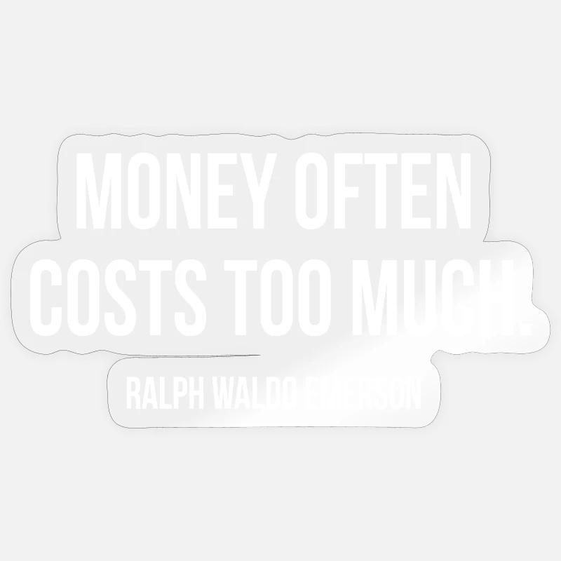L’argent coûte trop cher Devis Tee Sticker taille S (10 x 10 cm)