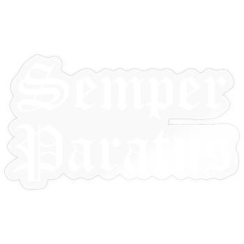 Semper Paratus - Sticker taille S (10 x 10 cm) - brillant transparent - Devant