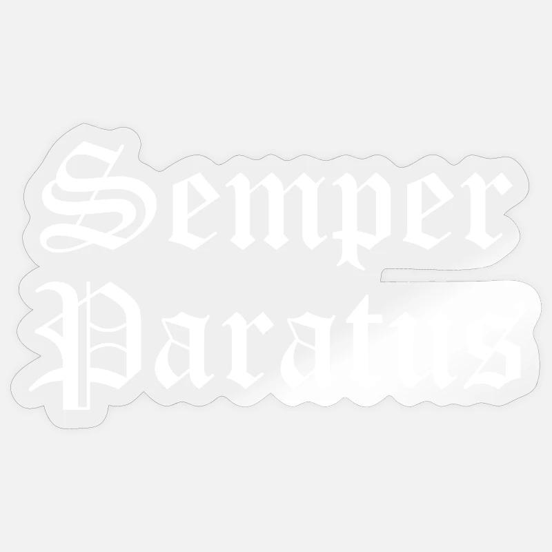 Semper Paratus - Sticker Größe S (10 x 10 cm) - Transparent glänzend