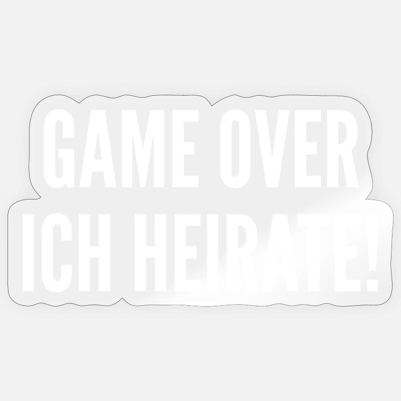 Game Over I'm getting married Sticker size S (10 x 10 cm)