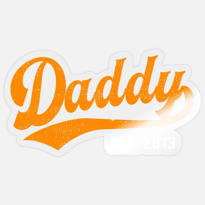 Daddy - Bester Dad Daddy Papa der Welt - est. 2013 Sticker Größe S (10 x 10 cm)