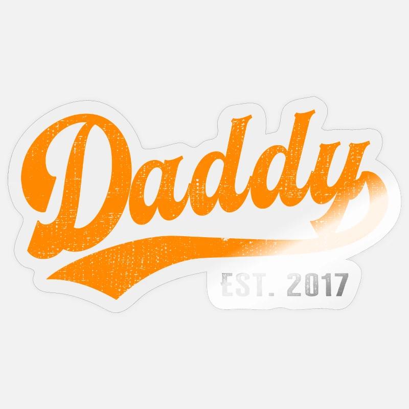 Daddy - Bester Dad Daddy Papa der Welt - est. 2017 Sticker Größe S (10 x 10 cm)