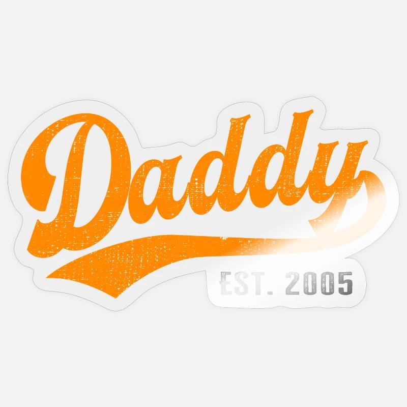 Daddy - Bester Dad Daddy Papa der Welt - est. 2005 Sticker Größe S (10 x 10 cm)