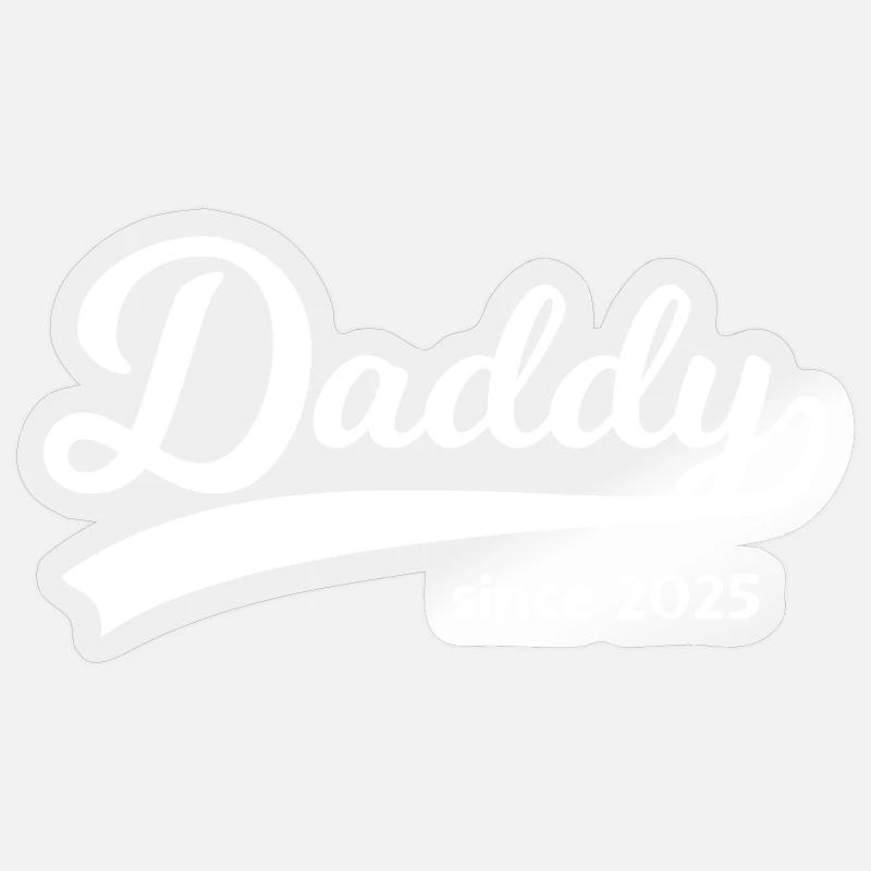 Daddy Since 2025 – Vintage Script Sticker Größe S (10 x 10 cm)