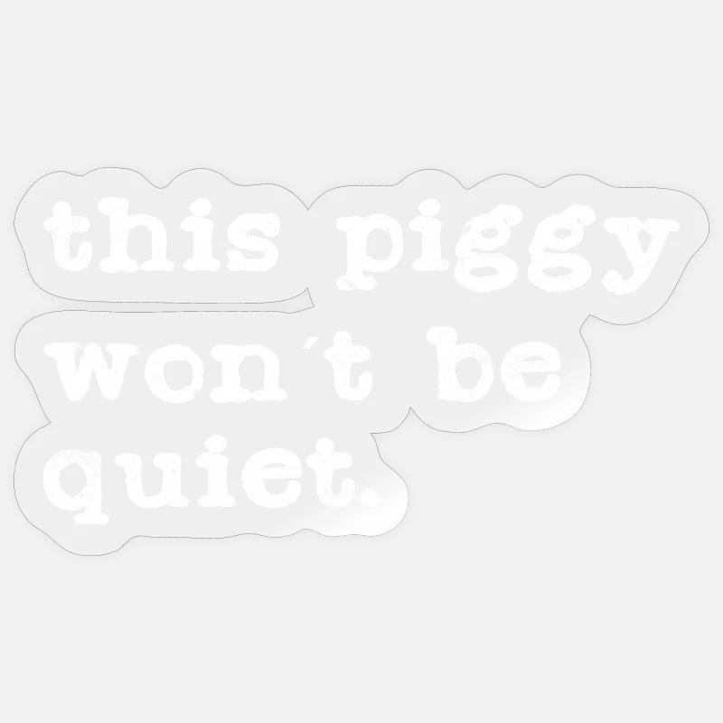 Dieses Piggy wird laut - Sticker Größe S (10 x 10 cm) - Transparent glänzend