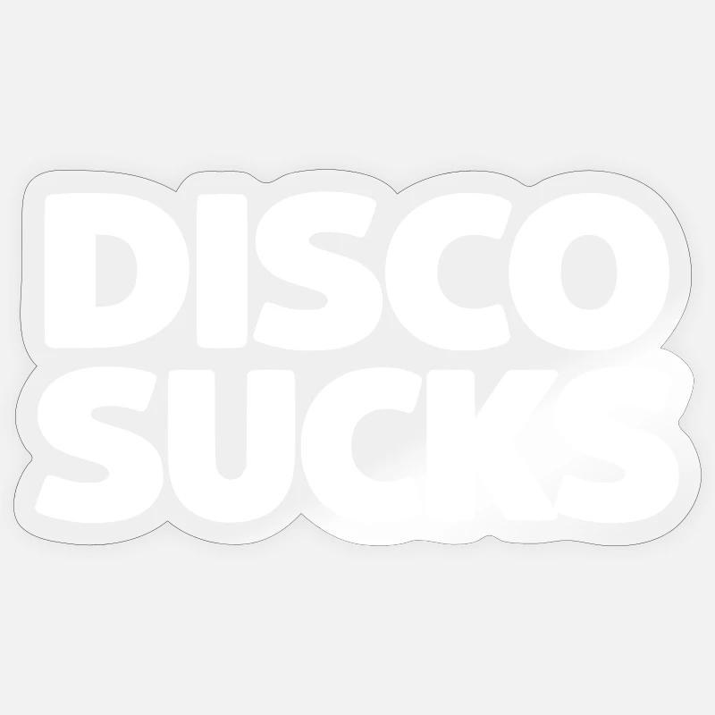 Disco Sucks - Sticker size S (10 x 10 cm) - transparent glossy