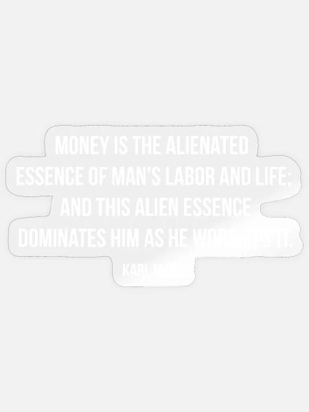 Karl-Marx-Zitat über Geld - Sticker Größe S (10 x 10 cm) - Transparent glänzend