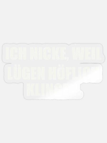 Sarkastischer Spruch - Sticker Größe S (10 x 10 cm) - Transparent glänzend
