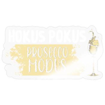 Hokus Pokus Prosecco Modus - Sticker Größe S (10 x 10 cm) - Transparent glänzend - Vorne