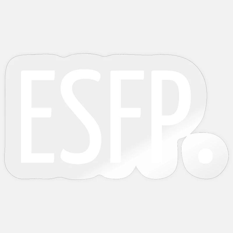 ESFP. - Sticker taille S (10 x 10 cm) - brillant transparent