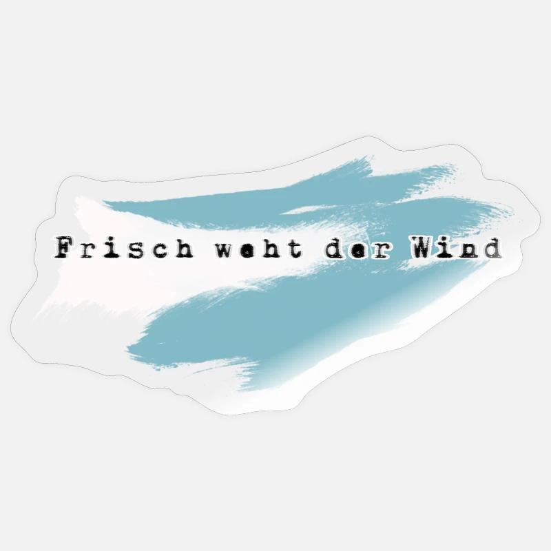 Frisch weht der Wind - Sticker Größe S (10 x 10 cm) - Transparent glänzend