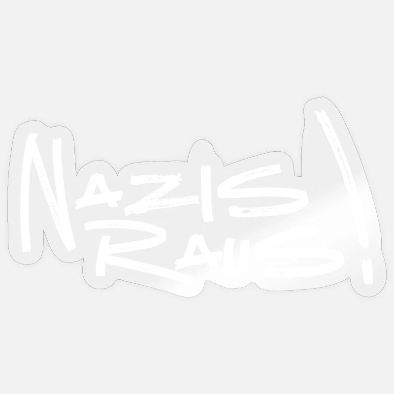 Nazis raus - Sticker Größe S (10 x 10 cm) - Transparent glänzend