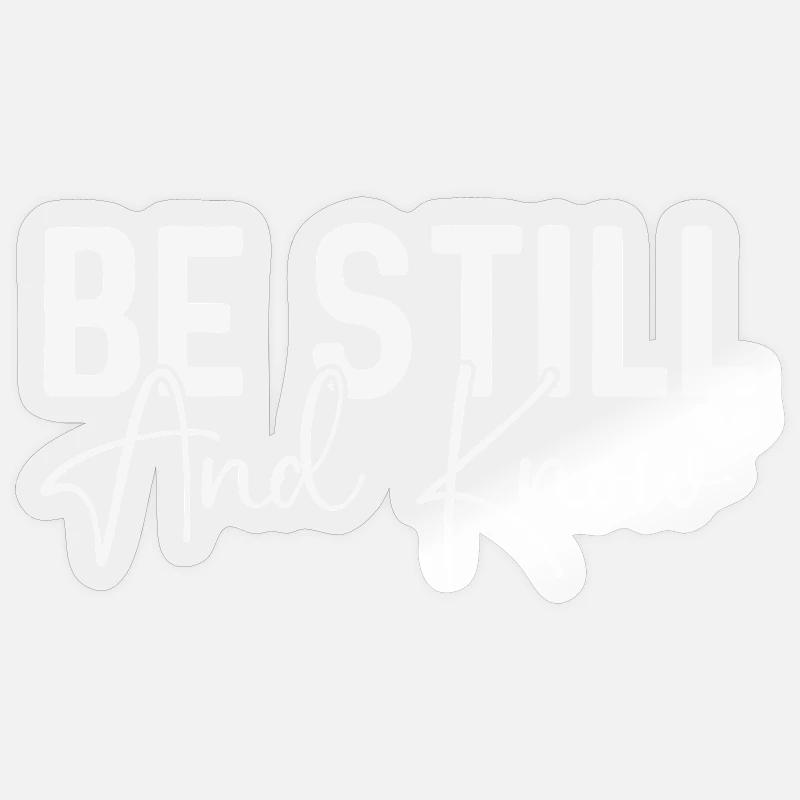 Restez tranquille et sachez - Sticker taille S (10 x 10 cm) - brillant transparent