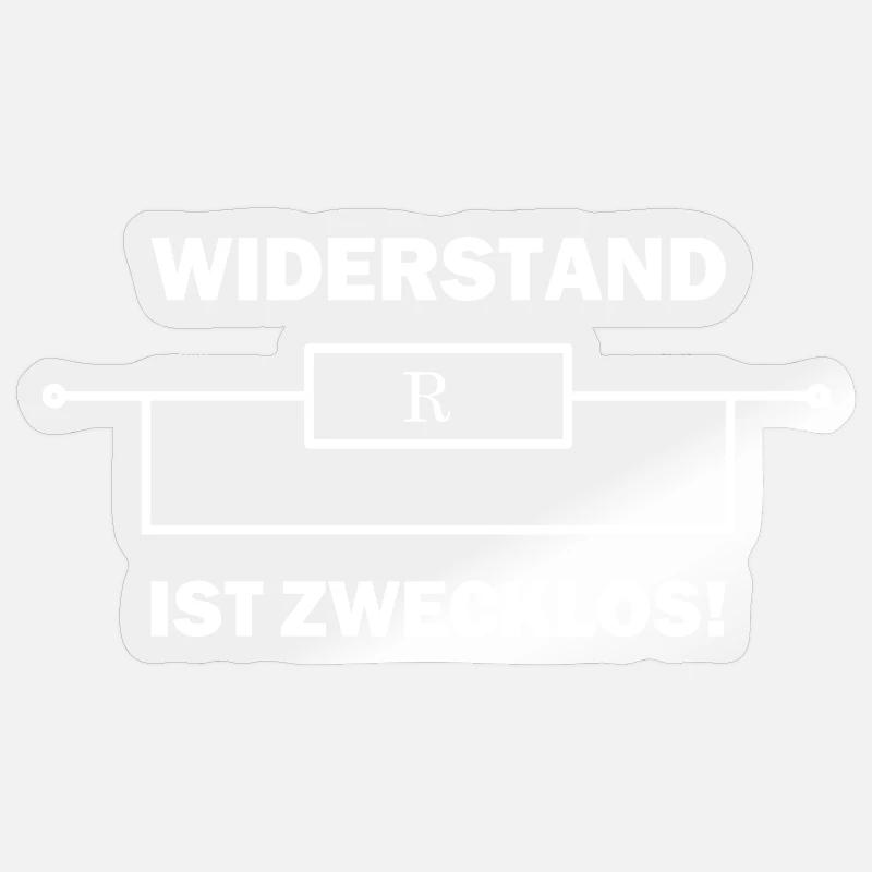 Resistance Electrical Engineering Electronics Electrician - Sticker size S (10 x 10 cm) - transparent glossy