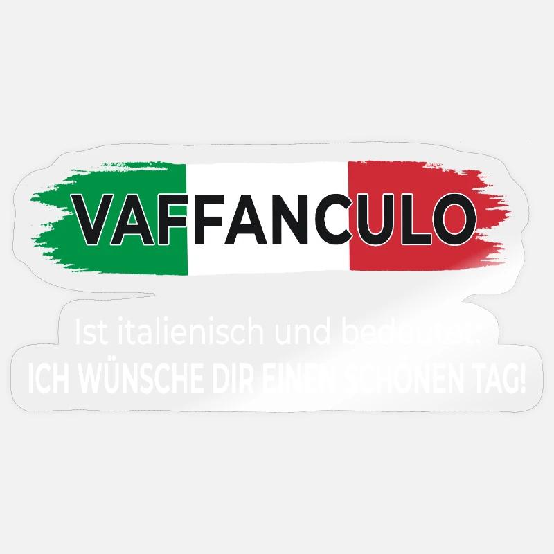 Vaffanculo – Have a nice day Sticker size S (10 x 10 cm)