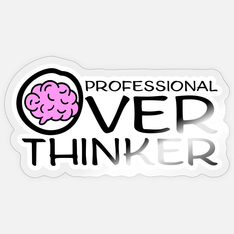 Professional Overthinker Funny Brooding Anxiety Logo Sticker size S (10 x 10 cm)