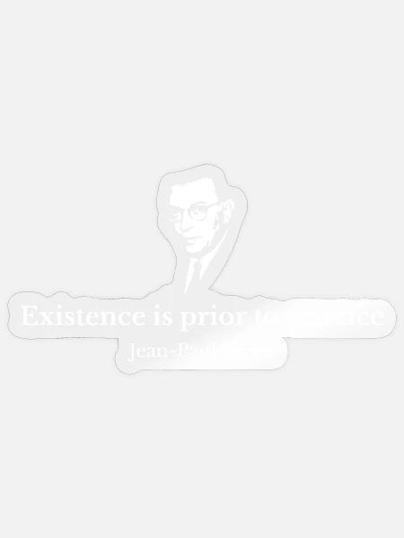 Sartre-Zitat zur Existenz - Sticker Größe S (10 x 10 cm) - Transparent glänzend