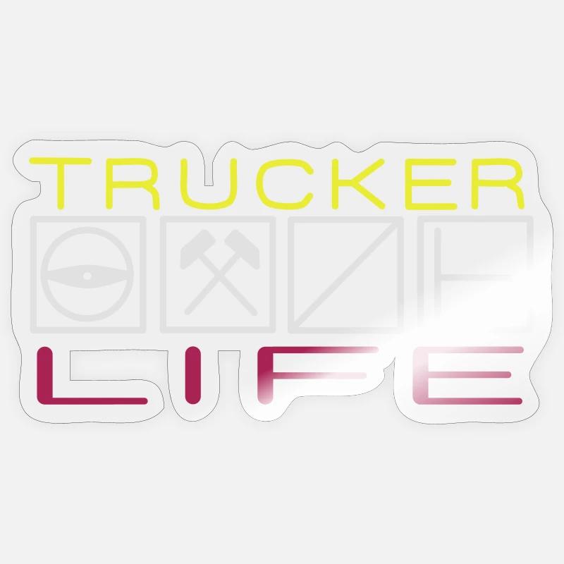 Trucker Life,Berufskraftfahrer,Fahrer, - Sticker Größe S (10 x 10 cm) - Transparent glänzend