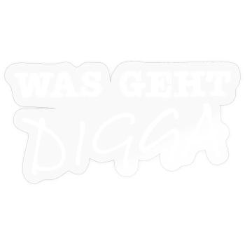 Was geht Digga weiss - Sticker Größe S (10 x 10 cm) - Transparent glänzend - Vorne