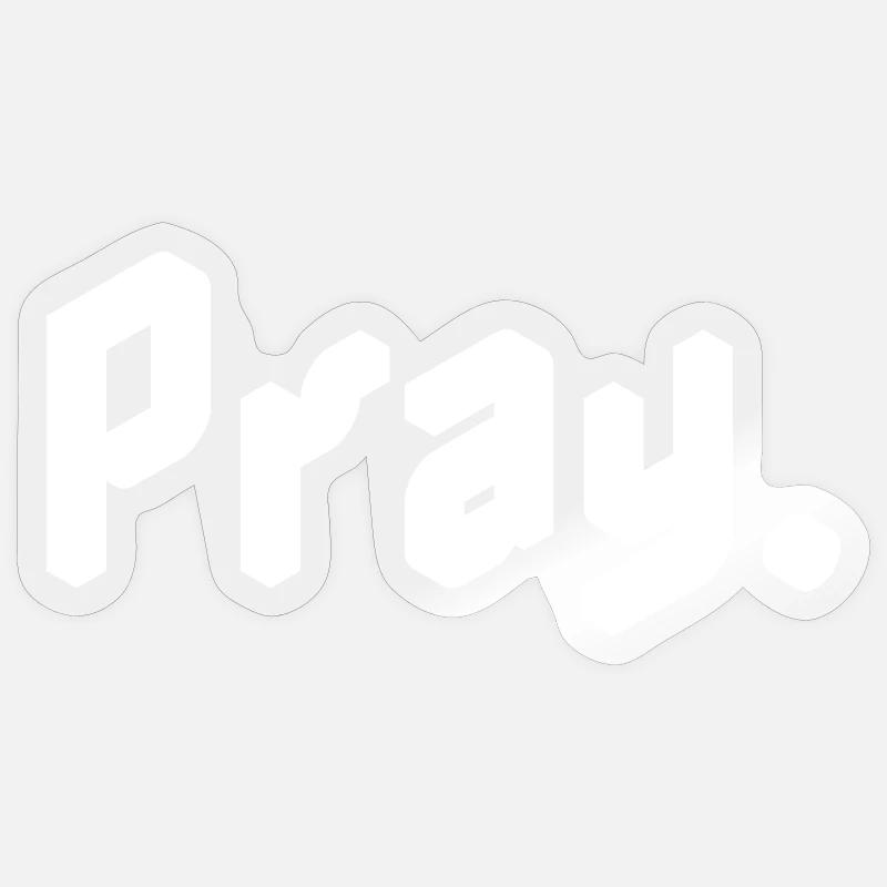 Pray Sticker size S (10 x 10 cm)