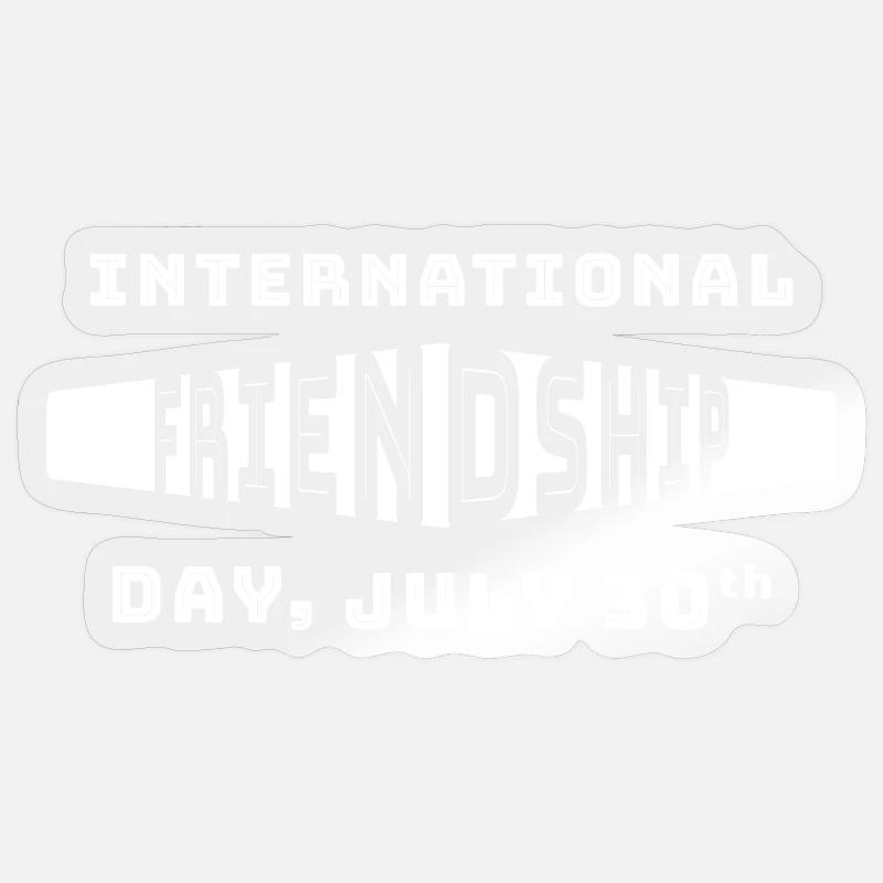 JOURNÉE INTERNATIONALE DE L’AMITIÉ - Sticker taille S (10 x 10 cm) - brillant transparent