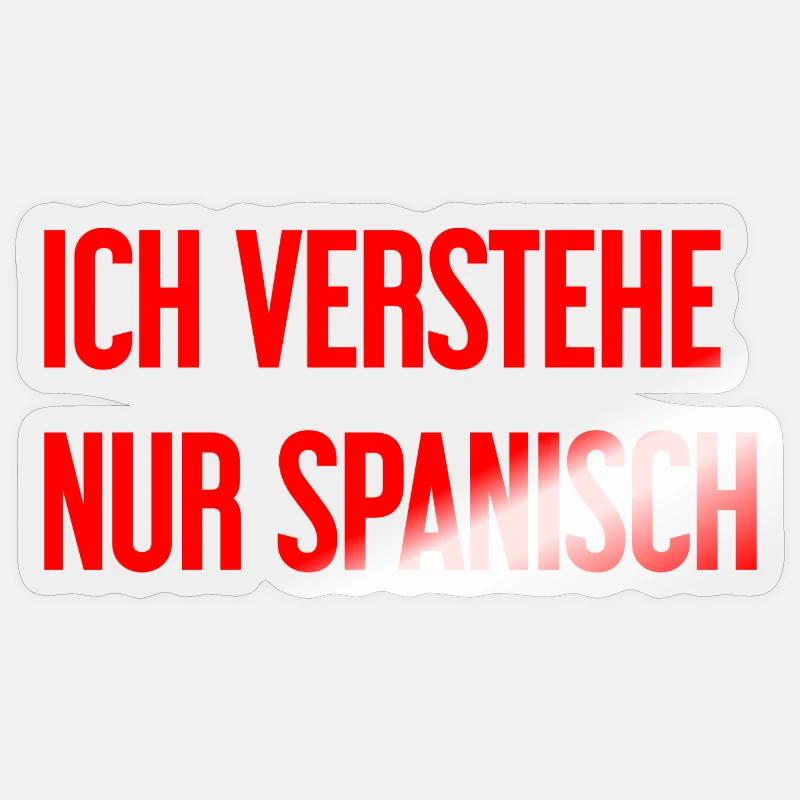 I only understand Spanish - Sticker size S (10 x 10 cm) - transparent glossy