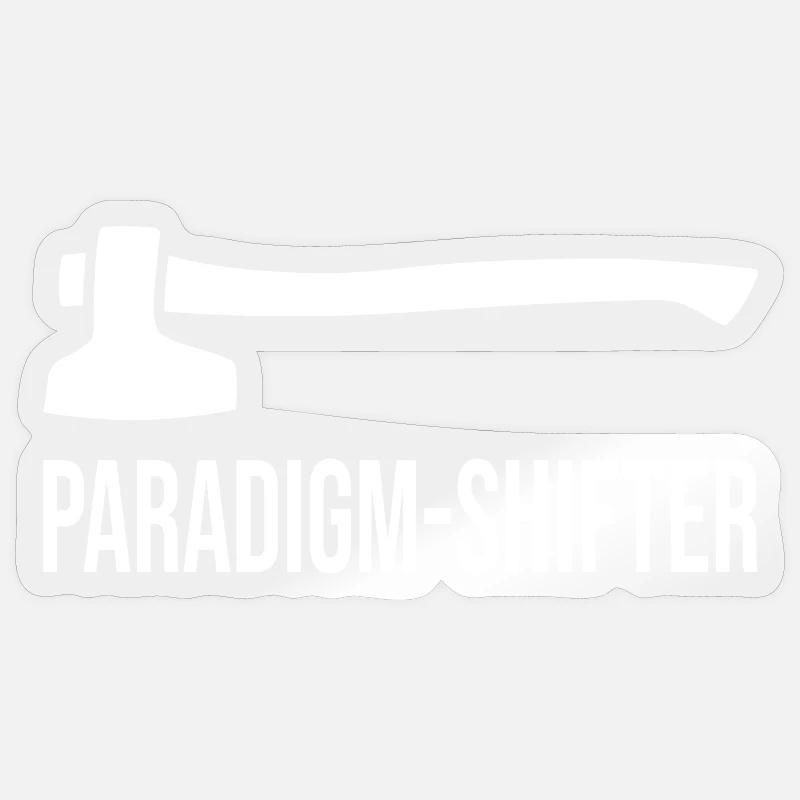 Forge Your Path: Paradigm Shifter Sticker size S (10 x 10 cm)