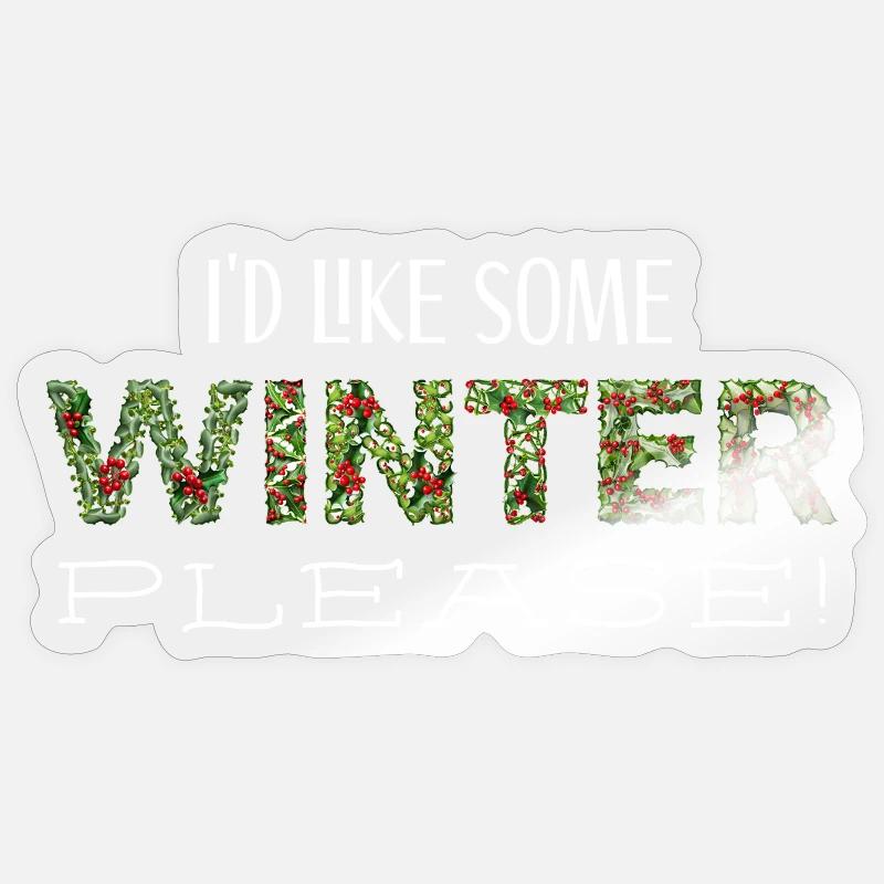 winter please ws - Sticker Größe S (10 x 10 cm) - Transparent glänzend