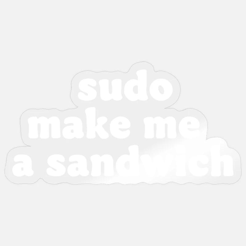 Sudo Kommando Meme Sandwich - Sticker Größe S (10 x 10 cm) - Transparent glänzend