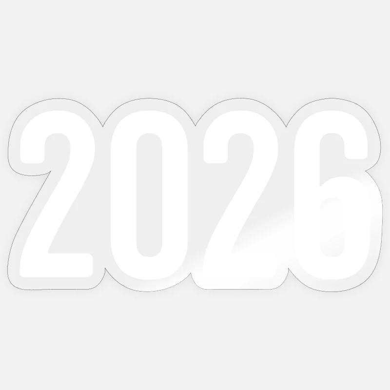 2026 Year Digit - Sticker size S (10 x 10 cm) - transparent glossy