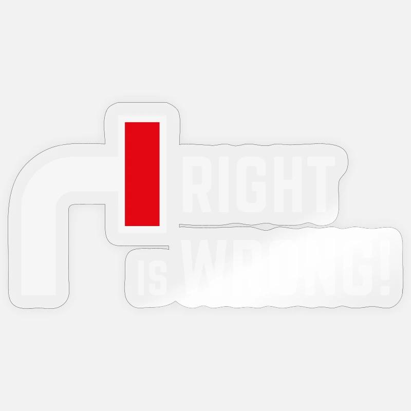 Right Is Wrong! Gegen Rechts & Rechte Parteien V2 - Sticker Größe S (10 x 10 cm) - Transparent glänzend